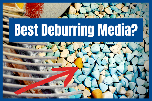 Deburring: Choosing the Right Tumbling Media - Latem Industries